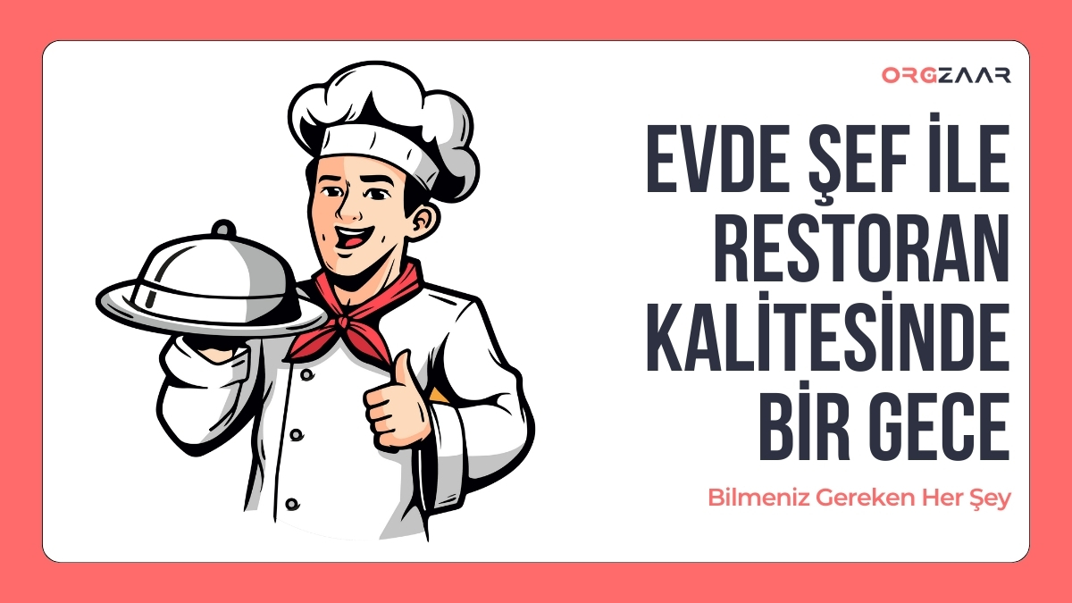 Evde Şef ile Restoran Kalitesinde Bir Gece