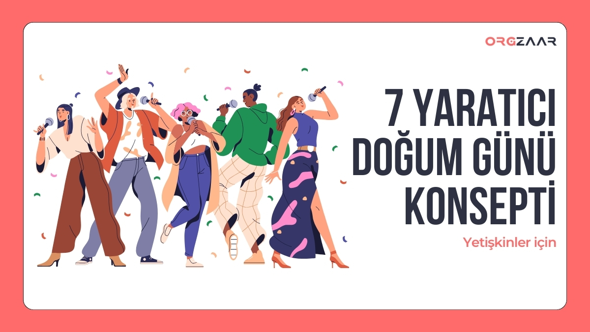 7 Yaratıcı Doğum günü Konsepti